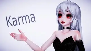 【MMD】KARMA