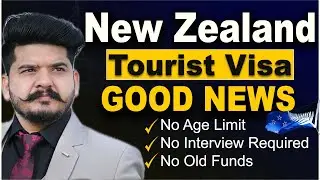 New Zealand Tourist Visa | Good News | Latest Updates