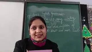 Class 2, English, Chapter 23, Story Writing, Explanation by Shreya Verma