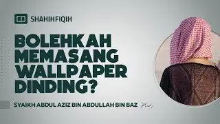 Bolehkah Memasang Wallpaper Dinding? - Syaikh Abdul Aziz bin Abdullah bin Baz 