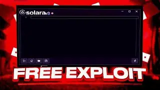 [Solara] New Script Menu - Roblox PC Executor Solara Exploit Keyless Byfron Bypasses \\