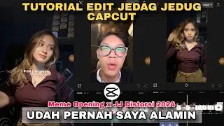 Tutorial Edit Jedag Jedug Capcut UDAH PERNAH SEMUA SAYA ALAMIN