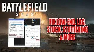 Battlefield 2042: Fix Low End, Lag Issue, Stuck Issue, Stuttering and More