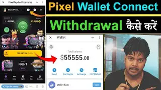 PixelVerse Dashboard Wallet Connect Problem | PixelVerse Airdrop Withdrawal | PixelTap Combo 18 July