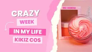 CRAZY Week in My Life!! Packing orders | Making products | Kikiz Cosmeticz