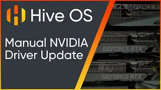How to Manually Install an NVIDIA Driver in Hive OS