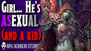 D&D Femcel Thinks “aSexuaL MeN NeVER LaST LoNG” with Her - RPG Horror Stories