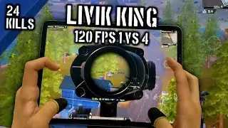 LIVIK KING 1 VS 4 HANDCAM | 120 FPS 4-FINGERS CLAW + GYRO | PUBG MOBILE