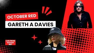 GARETH A DAVIES AND OCTOBER RED LIVE AM BOXING TALK