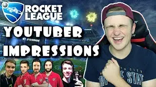 20 Rocket League YouTuber Impressions...