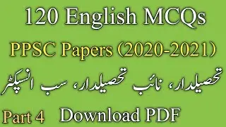 120 Ppsc Past Papers English Mcqs 2020-2021 | Most important english mcqs ppsc ppsc 2021|