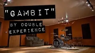 Double Experience | Gambit