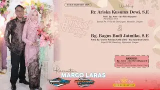 LIVE MARGO LARAS || MANUNGGAL REBORN || OVS HD. Wedding Ariska & Bagus Bomati, 4 Utuh September 2024