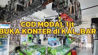 COD || MODAL 1JT BUKA KONTER DI KALIMANTAN BARAT