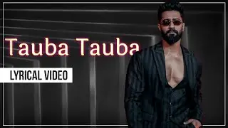 Tauba Tauba Lyrical Video | Bad Newz | Vicky Kaushal | Remix | @SaregamaMusic | Karan Aujla