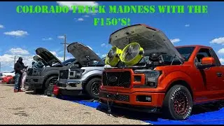 COLORADO TRUCK MADNESS WITH THE "HO-MIES"!