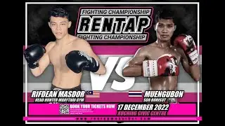 Rifdean Head Hunter vs Mueangubon Thailand | 17 Disember 2022 | Kuching Civic Centre
