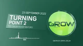 Gracewords | September 23 2022 | TURNING POINT 2