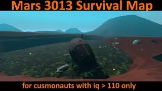 Stationeers - Mars 3013 Survival Map - Карта для прохождения. Испытание истинных кышмонавтов.