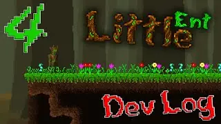 Little Ent Game DevLog 4