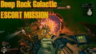 Deep Rock Galactic - Protect Doretta! (Escort Mission - UPDATE 32)