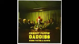 Cherry Poppin' Daddies - "When You're A Clown" [Official Audio]