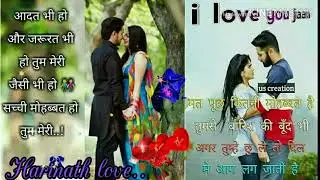 Love sayari love status Love song