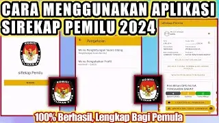 Cara Menggunakan Aplikasi Sirekap 2024 || Cara Pakai Aplikasi Aplikasi Sirekap Kpps 2024