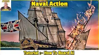 How to Board AI Ships In Naval Action || Naval Action Tutorial || MoisTea Gaming