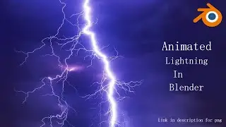 Create animated lightning in blender in 10 minutes