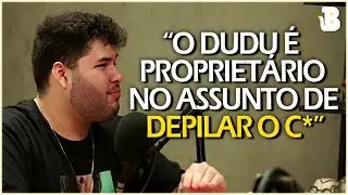 Dudu o mestre da depilação I Balela cortes