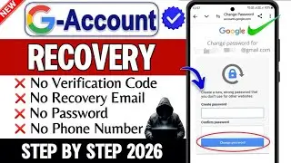 How to Recover Gmail Account without Verification Code Password And Phone Number 2026