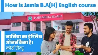 How is Jamia B.A(H) English course? | Course Review | The Simplifier