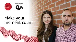 Make your moment count - Solent University Centre, Manchester