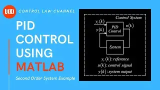 PID CONTROL AND MATLAB - SECOND ORDER SYSTEM EXAMPLE