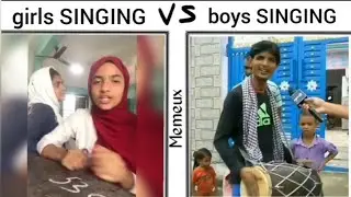 girls singing vs boys singing 😂😂 funny videos|| part 2 #memes #memeux #girlsvsboys