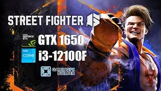 Street Fighter 6 | GTX 1650 | Intel i3-12100F | 1080p Benchmark