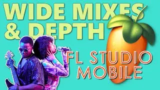 🎧 Secret to Wide Mixes & Depth | Music Production Tutorial in FL Studio Mobile 🎚️
