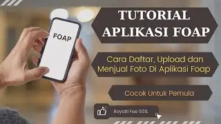 Cara Daftar, Upload dan Jual Foto di Foap - Tutorial Pemula Menggunakan Aplikasi/Apk Foap