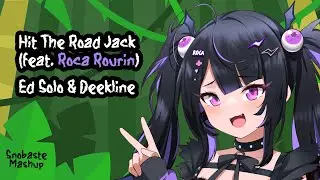 Ed Solo & Deekline - Hit The Road Jack (feat. Roca Rourin)