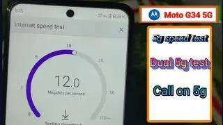 Moto g34 5g internet speed dual 5g network call on 5g test
