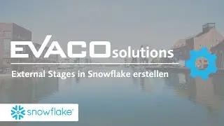 External Stages in Snowflake erstellen