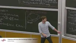 Lénaïc Chizat: Trajectory inference with Schrödinger bridges - lecture 3