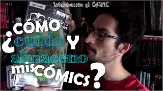 ¿Cómo cuido y almaceno mis cómics?