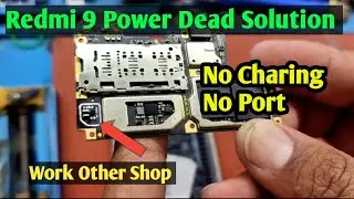 Redmi 9 Power Dead Solution | other Shop Work VPA APT Ic ||