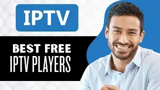 Best Free IPTV Players for 2025 – Top 5 (Full Guide)