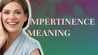 Impertinence | meaning of Impertinence