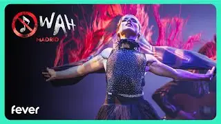 WAH Madrid | Fever