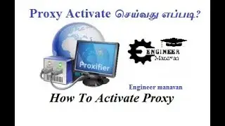 Proxy Activate செய்வது எப்படி ?How to use Proxy server|| Proxifier details in tamil | Free Proxifier