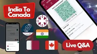 India To Canada Via Doha | Live Q&A | Everything Answered!!!